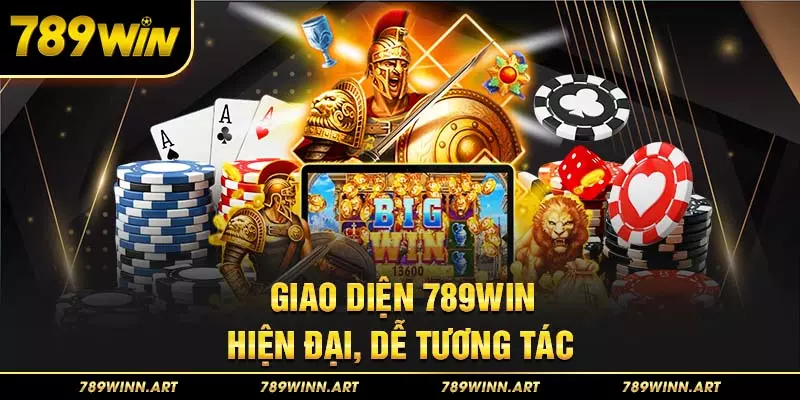 789Win với giao diện hiện đại, dễ tương tác nhất thị trường