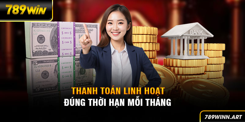 Hoa hồng của đại lý được thanh toán linh hoạt, nhanh chóng hàng tháng