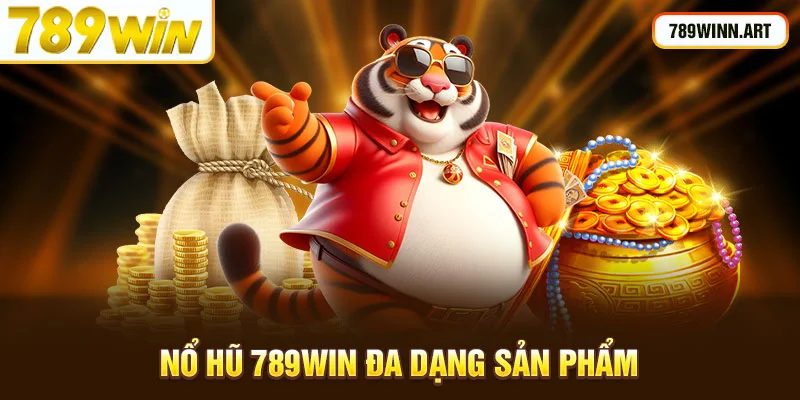 Nhiều trò chơi ấn tượng được cung cấp tại nổ hũ của 789Win