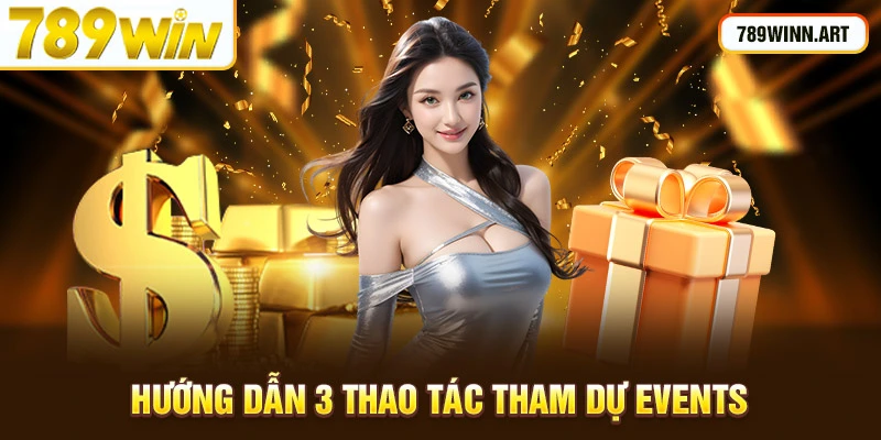 Hướng dẫn 3 thao tác tham dự events nhận điểm thưởng theo ngày